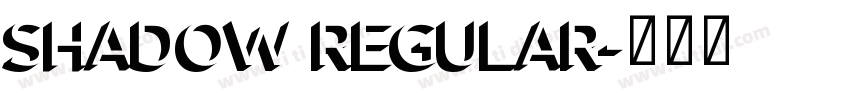 Shadow Regular字体转换
